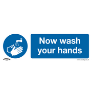 Sealey Mandatory Safety Sign - Now Wash Your Hands - Rigid Plastic